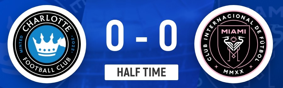 开云电子-半场-迈阿密0-0夏洛特 苏亚雷斯推射造险阿巴达失单刀